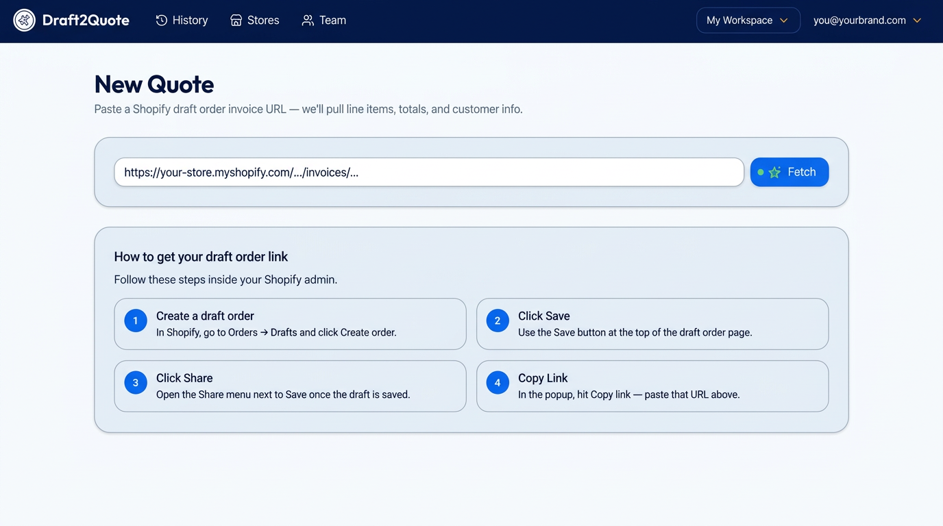 Draft2Quote New Quote screen with a Shopify draft order URL field and step-by-step instructions